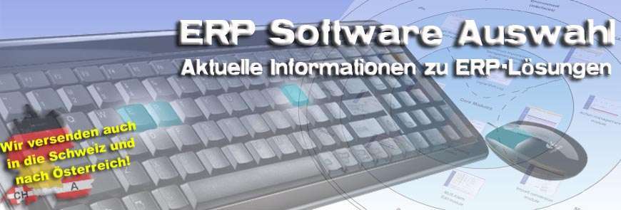 ERP Software Auswahl - ERP-Systeme|ERP-Software|Erleichtert Ihnen die Auswahl!